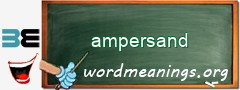 WordMeaning blackboard for ampersand